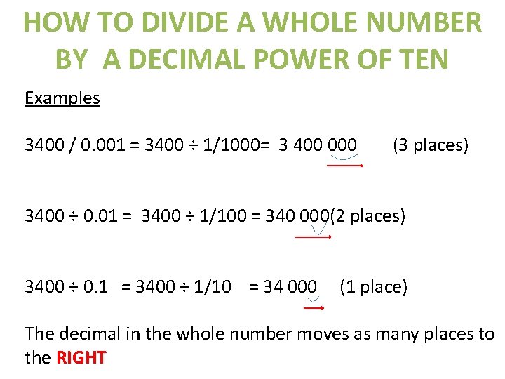 HOW TO DIVIDE A WHOLE NUMBER BY A DECIMAL POWER OF TEN Examples 3400