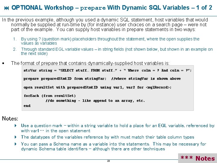 OPTIONAL Workshop – prepare With Dynamic SQL Variables – 1 of 2 In