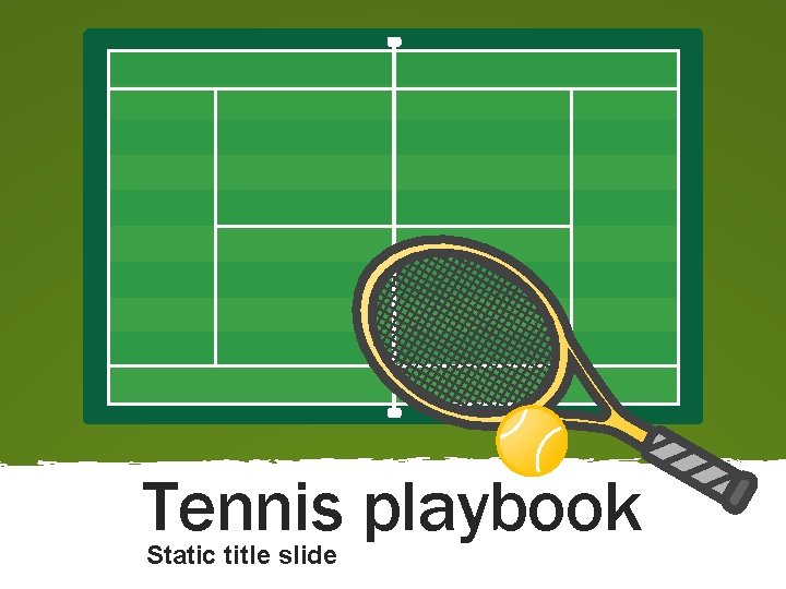 Tennis playbook Static title slide 