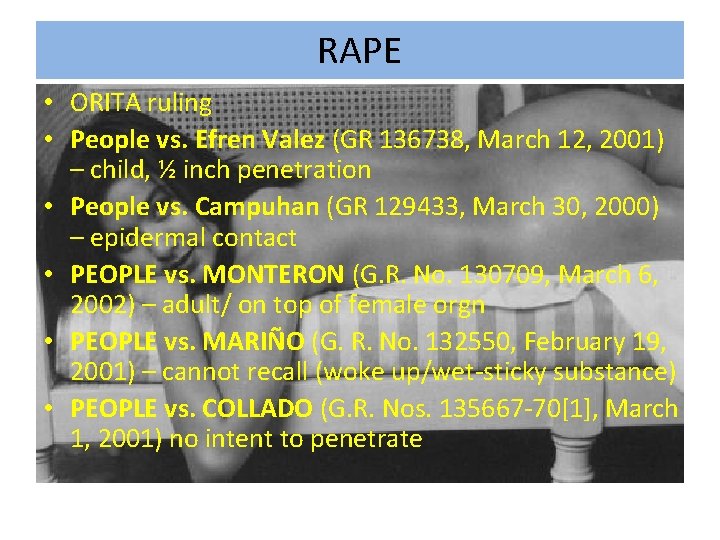 RAPE • ORITA ruling • People vs. Efren Valez (GR 136738, March 12, 2001)