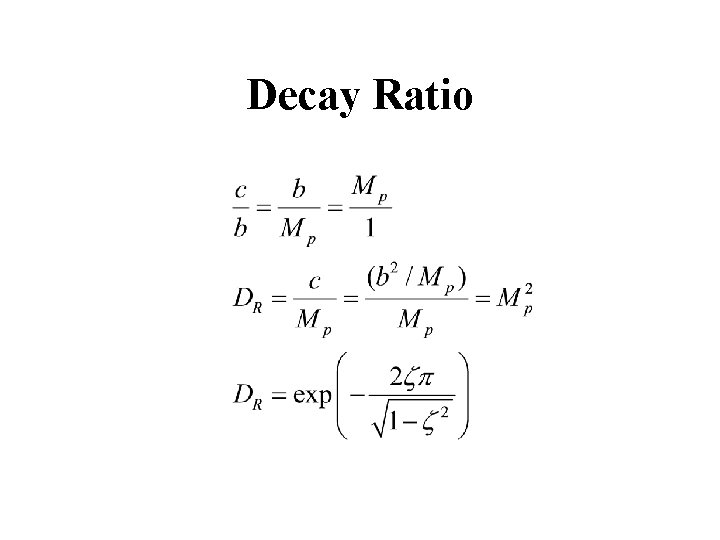 Decay Ratio Decay Ratio