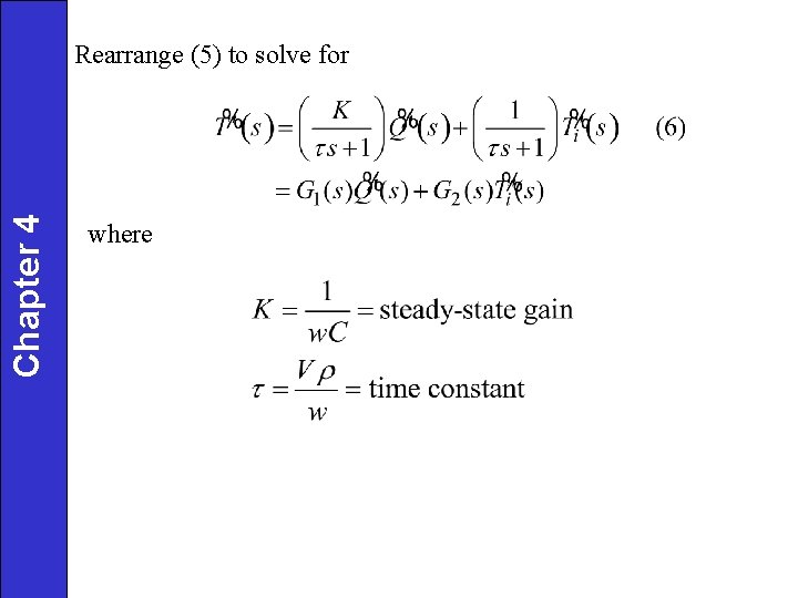 Chapter 4 Rearrange (5) to solve for where Chapter 4 Rearrange (5) to solve for where