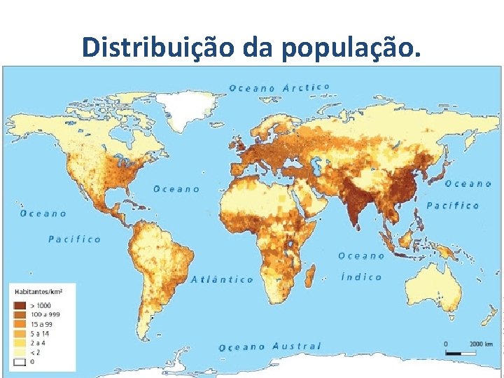 Distribuição da população. 