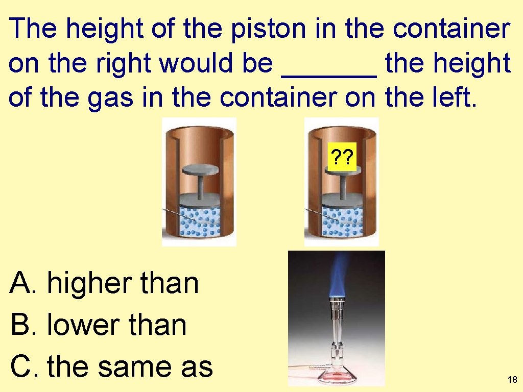 The height of the piston in the container on the right would be ______