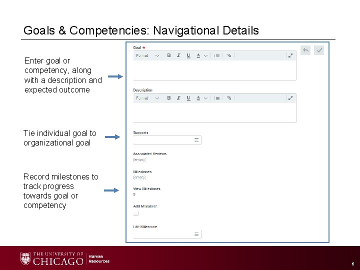 Goals & Competencies: Navigational Details Enter goal or competency, along with a description and