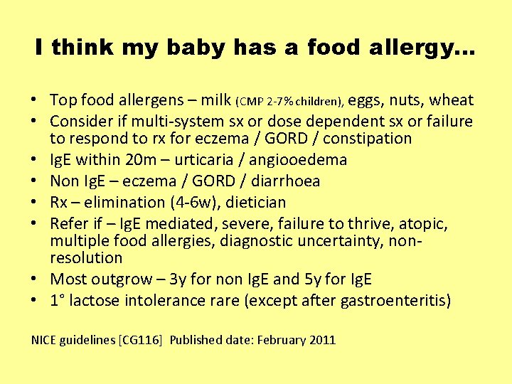 I think my baby has a food allergy… • Top food allergens – milk