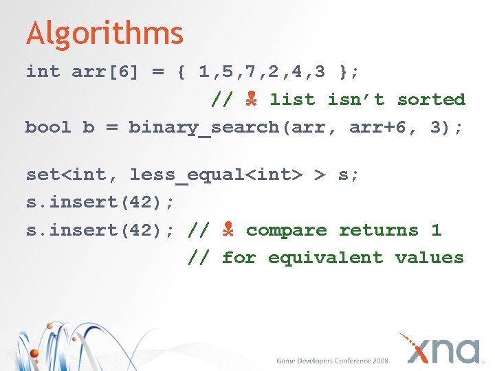 Algorithms int arr[6] = { 1, 5, 7, 2, 4, 3 }; // list