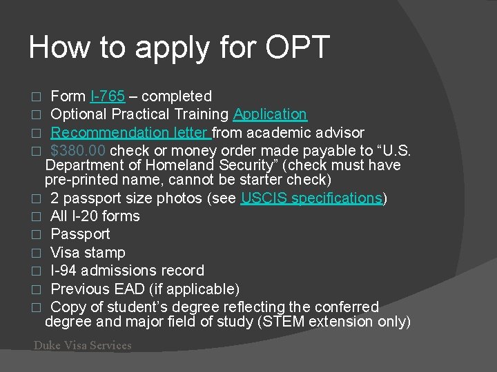 How to apply for OPT Form I-765 – completed Optional Practical Training Application Recommendation