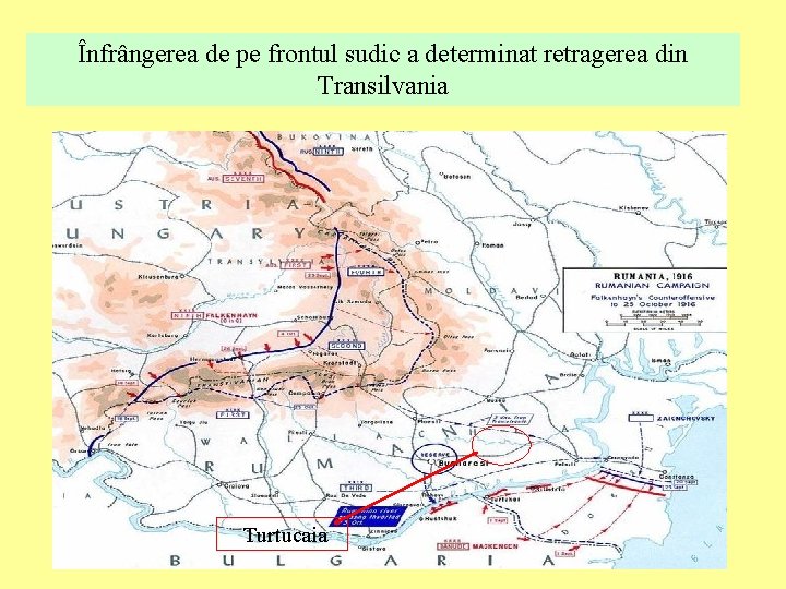 Înfrângerea de pe frontul sudic a determinat retragerea din Transilvania Turtucaia 