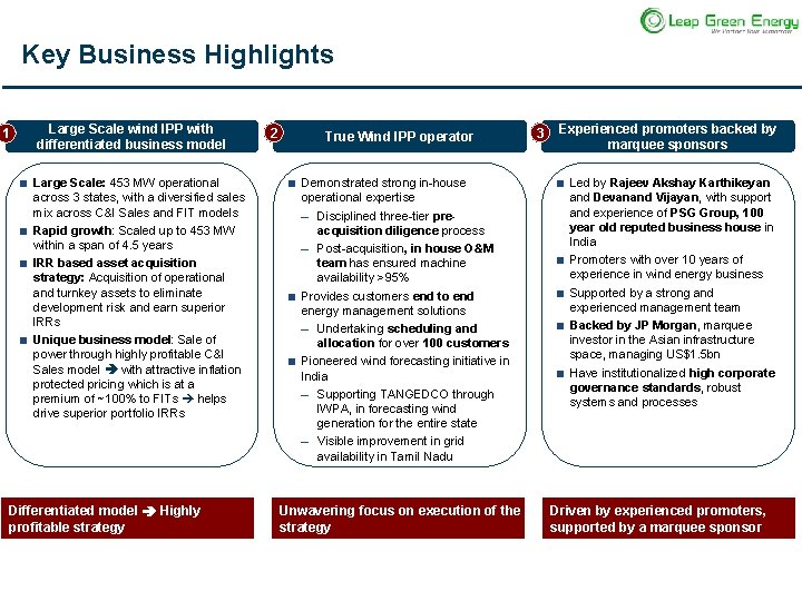 Key Business Highlights 1 Large Scale wind IPP with differentiated business model < Large