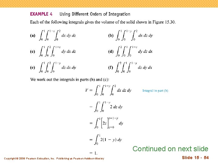 Continued on next slide Copyright © 2006 Pearson Education, Inc. Publishing as Pearson Addison-Wesley