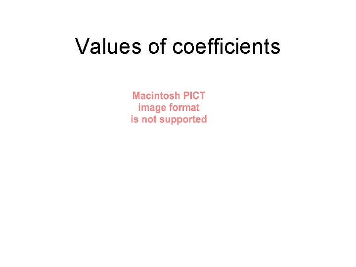 Values of coefficients 