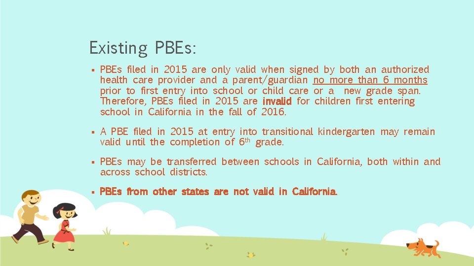 Existing PBEs: § PBEs filed in 2015 are only valid when signed by both
