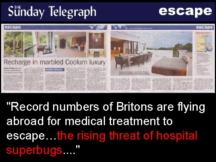 "Record numbers of Britons are flying abroad for medical treatment to escape…the rising threat