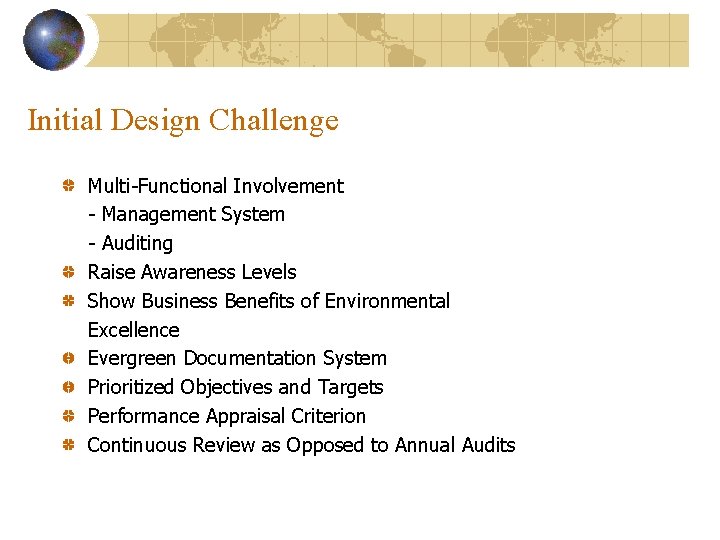 Initial Design Challenge Multi-Functional Involvement - Management System - Auditing Raise Awareness Levels Show