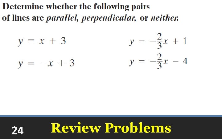 24 Review Problems 