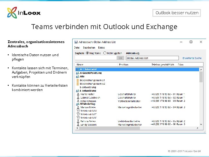 Outlook besser nutzen Teams verbinden mit Outlook und Exchange Zentrales, organisationsinternes Adressbuch • Identische