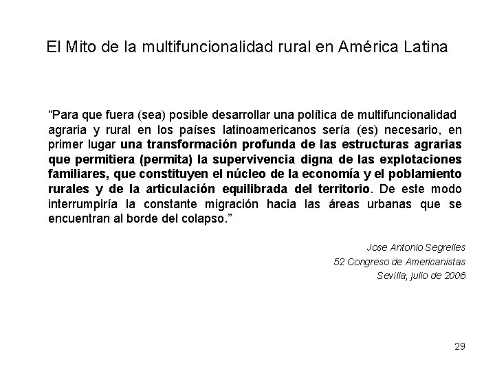 El Mito de la multifuncionalidad rural en América Latina “Para que fuera (sea) posible