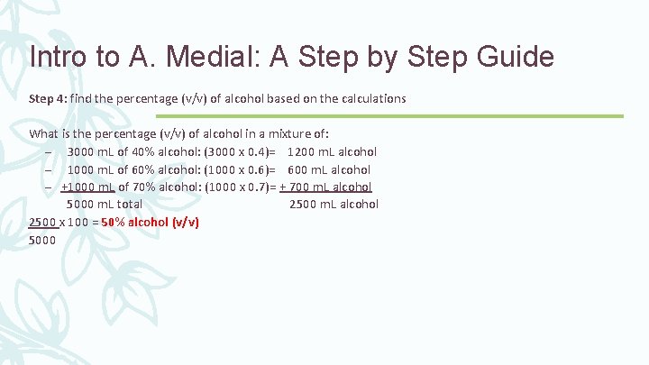 Intro to A. Medial: A Step by Step Guide Step 4: find the percentage