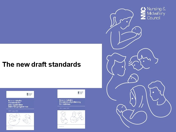 The new draft standards 