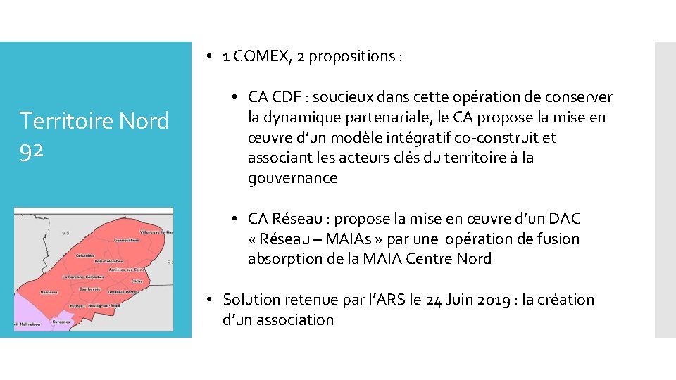  • 1 COMEX, 2 propositions : Territoire Nord 92 • CA CDF :