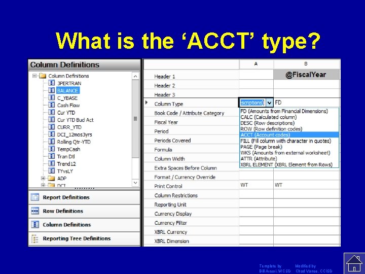 What is the ‘ACCT’ type? Template by Modified by Bill Arcuri, WCSD Chad Vance,