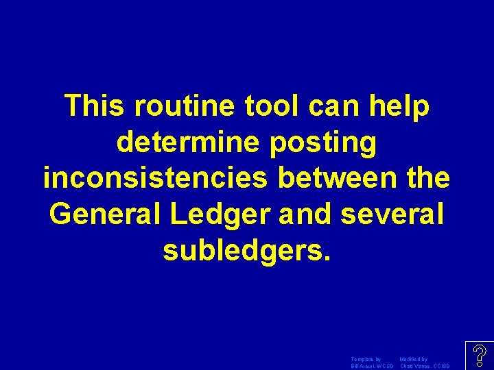 This routine tool can help determine posting inconsistencies between the General Ledger and several