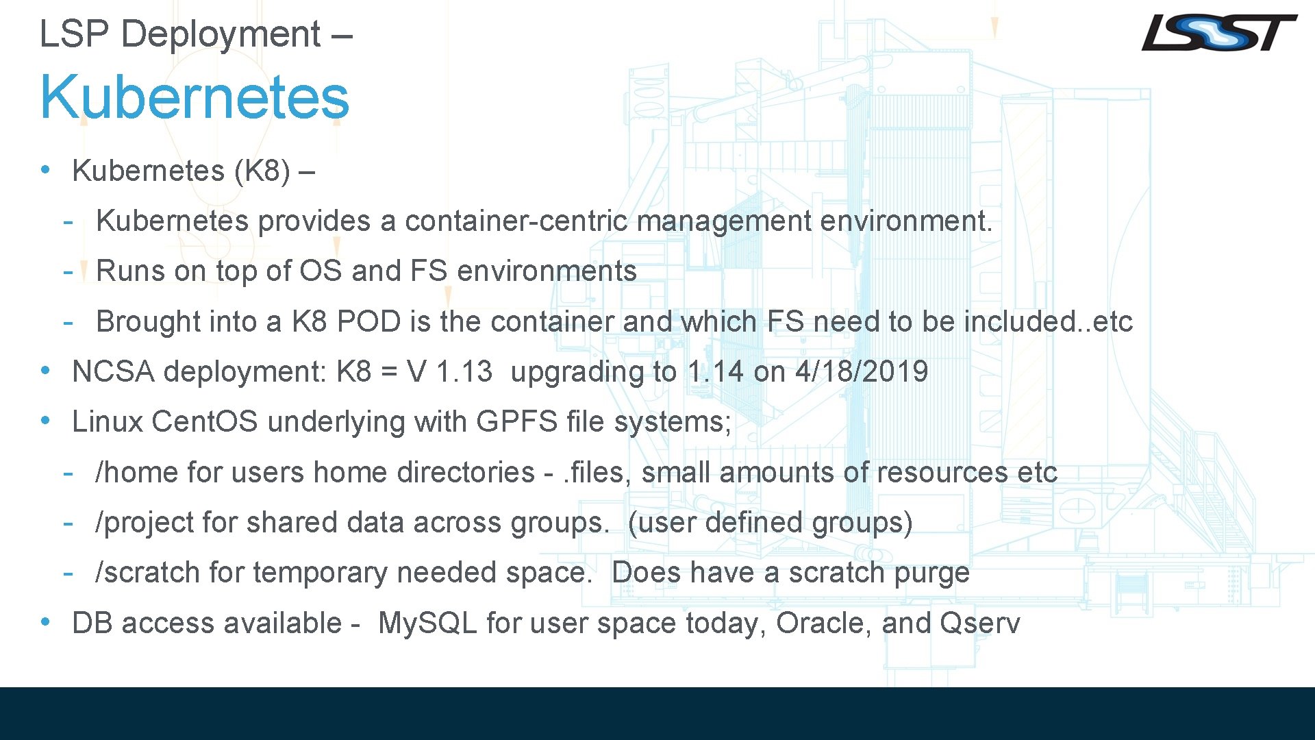 LSP Deployment – Kubernetes • Kubernetes (K 8) – - Kubernetes provides a container-centric LSP Deployment – Kubernetes • Kubernetes (K 8) – - Kubernetes provides a container-centric