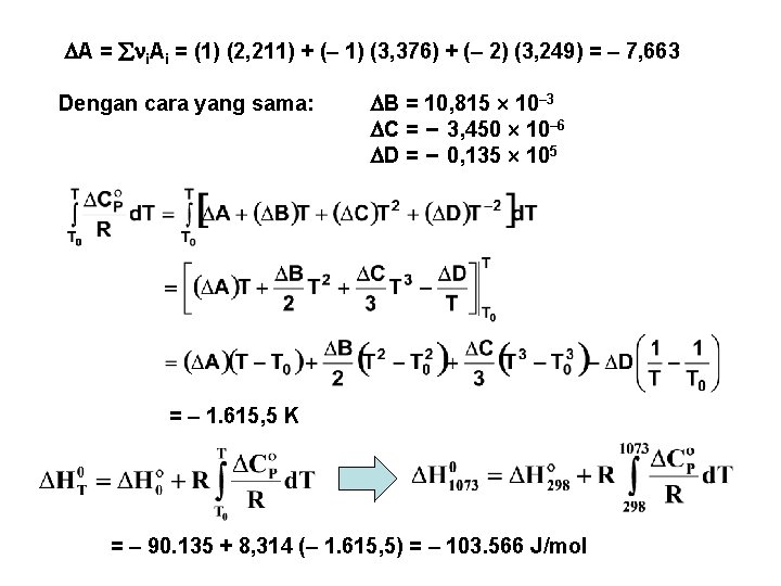  A = i. Ai = (1) (2, 211) + (– 1) (3, 376)