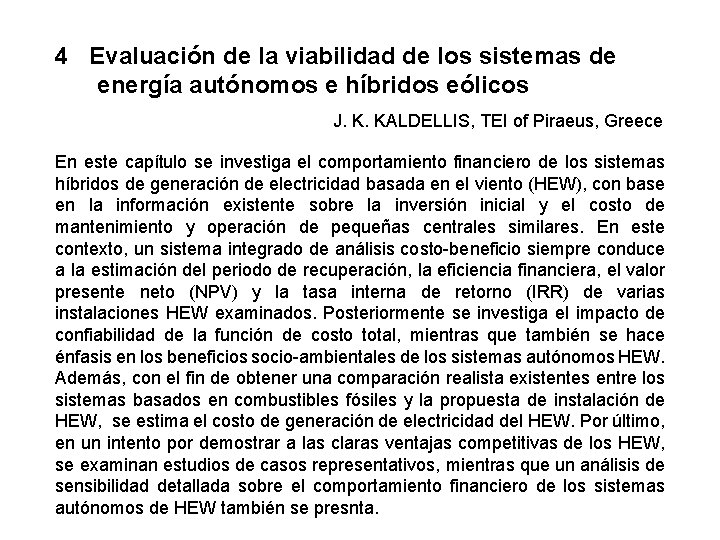 4 Evaluación de la viabilidad de los sistemas de energía autónomos e híbridos eólicos