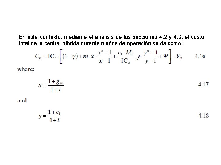 En este contexto, mediante el análisis de las secciones 4. 2 y 4. 3,