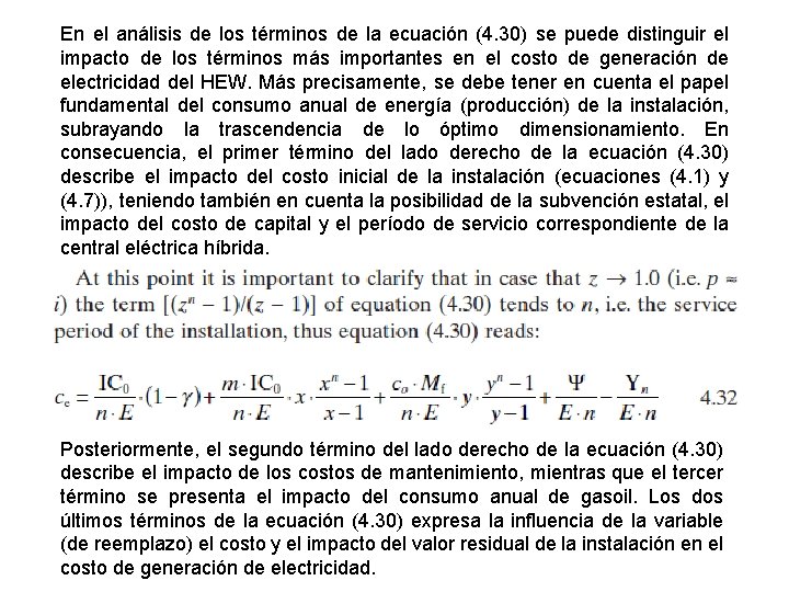 En el análisis de los términos de la ecuación (4. 30) se puede distinguir