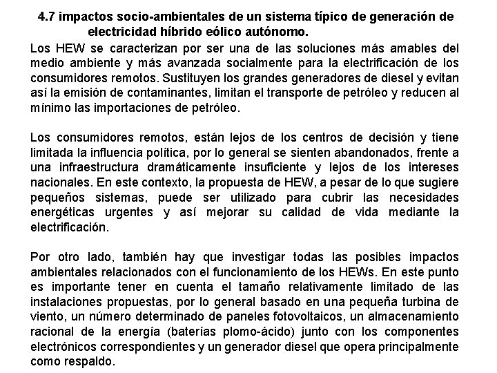 4. 7 impactos socio-ambientales de un sistema típico de generación de electricidad híbrido eólico
