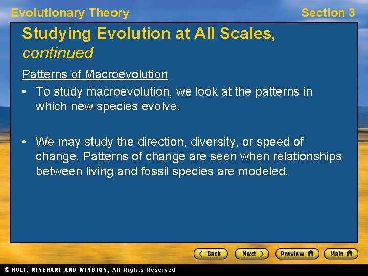Evolutionary Theory Section 3 Studying Evolution at All Scales, continued Patterns of Macroevolution • Evolutionary Theory Section 3 Studying Evolution at All Scales, continued Patterns of Macroevolution •