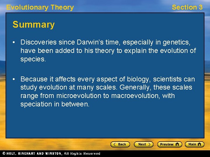 Evolutionary Theory Section 3 Summary • Discoveries since Darwin’s time, especially in genetics, have Evolutionary Theory Section 3 Summary • Discoveries since Darwin’s time, especially in genetics, have