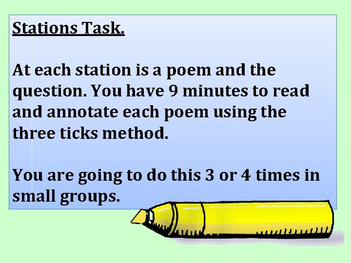 Stations Task. At each station is a poem and the question. You have 9