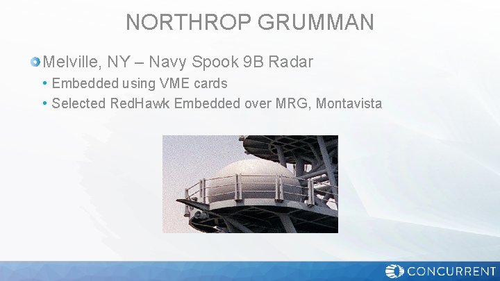 NORTHROP GRUMMAN Melville, NY – Navy Spook 9 B Radar • Embedded using VME
