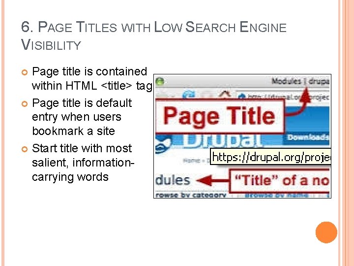 6. PAGE TITLES WITH LOW SEARCH ENGINE VISIBILITY Page title is contained within HTML