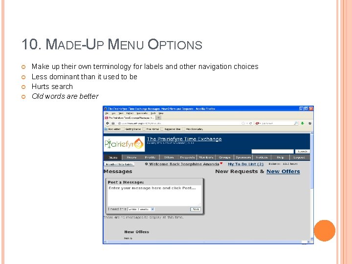 10. MADE-UP MENU OPTIONS Make up their own terminology for labels and other navigation