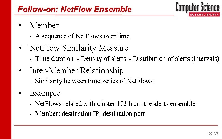 Follow-on: Net. Flow Ensemble • Member - A sequence of Net. Flows over time