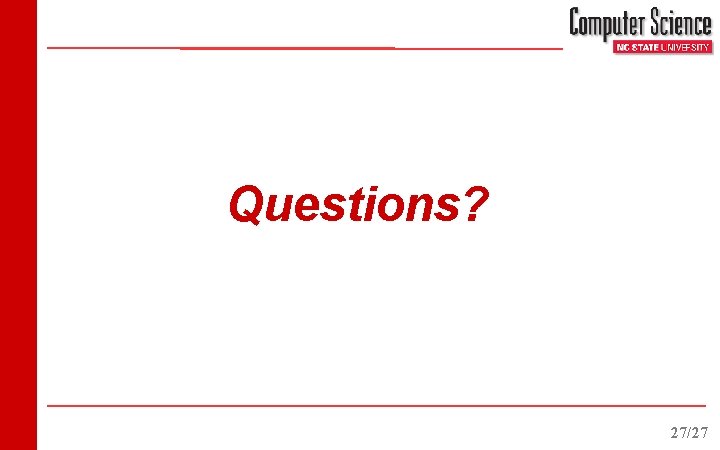 Questions? 27/27 