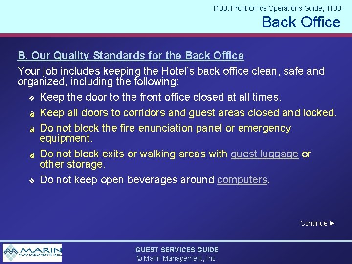 1100. Front Office Operations Guide, 1103 Back Office B. Our Quality Standards for the