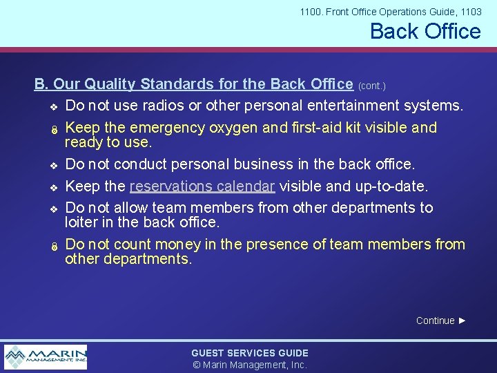 1100. Front Office Operations Guide, 1103 Back Office B. Our Quality Standards for the