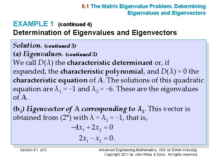 8. 1 The Matrix Eigenvalue Problem. Determining Eigenvalues and Eigenvectors EXAMPLE 1 (continued 4)