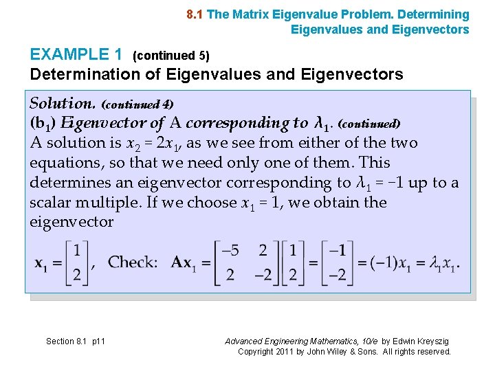 8. 1 The Matrix Eigenvalue Problem. Determining Eigenvalues and Eigenvectors EXAMPLE 1 (continued 5)