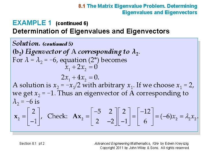 8. 1 The Matrix Eigenvalue Problem. Determining Eigenvalues and Eigenvectors EXAMPLE 1 (continued 6)