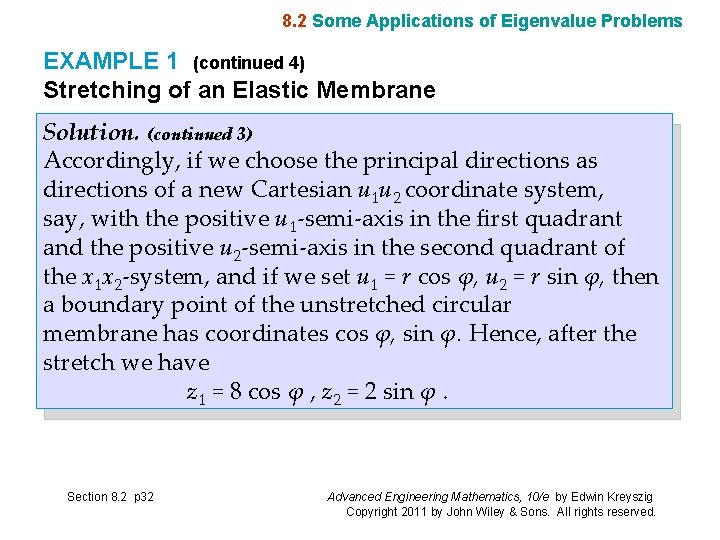 8. 2 Some Applications of Eigenvalue Problems EXAMPLE 1 (continued 4) Stretching of an