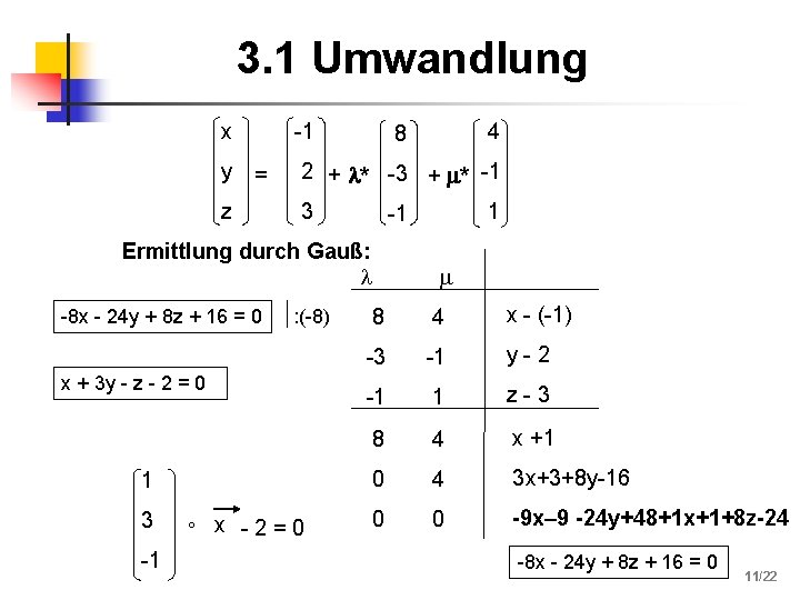 3. 1 Umwandlung x y -1 = z 2 + * -3 + *