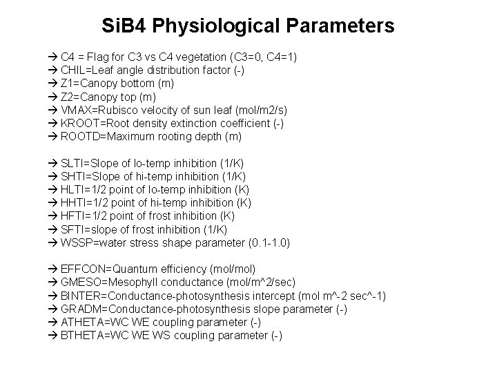 Si. B 4 Physiological Parameters C 4 = Flag for C 3 vs C