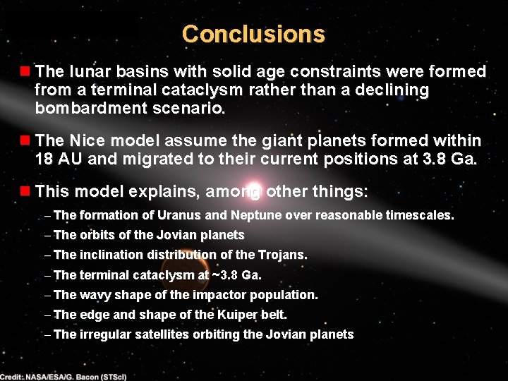 Conclusions n The lunar basins with solid age constraints were formed from a terminal